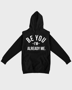 Be You Im Already Me Men's Pullover Hoodie