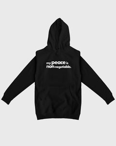 "My Peace Is Non-Negotiable" Mens Pullover Hoodie