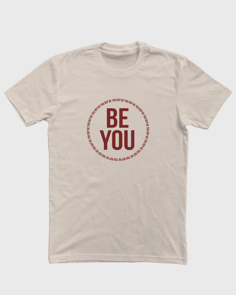 Be You Logo Unisex T-Shirt